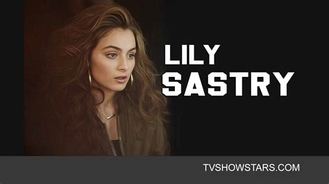 lily sastry full name|Lily Sastry : Father, Movie, Name Change & Net Worth